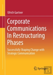 Corporate Communications In Restructuring Phases
