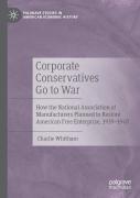 Corporate Conservatives Go To War