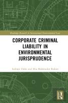 Corporate Criminal Liability In Environmental Jurisprudence