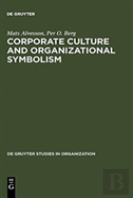 Corporate Culture And Organizational Symbolism
