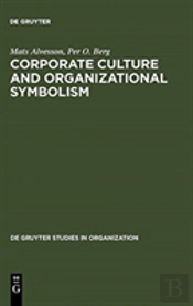 Corporate Culture And Organizational Symbolism