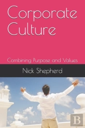 Corporate Culture - Combining Purpose An