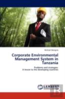 Corporate Environmental Management System In Tanzania