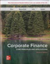 Corporate Finance: Core Principles And Applications Ise