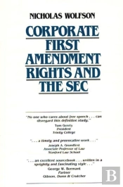 Corporate First Amendment Rights And The Securities Exchange Commission