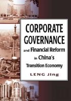 Corporate Governance And Financial Reform In China'S Transition Economy
