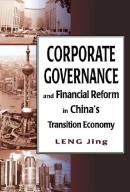 Corporate Governance And Financial Reform In China'S Transition Economy