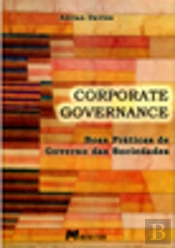 Corporate Governance - Boas Práticas de Governo das Sociedades