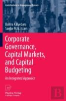 Corporate Governance, Capital Markets, And Capital Budgeting