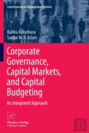 Corporate Governance, Capital Markets, And Capital Budgeting