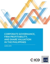Corporate Governance, Firm Profitability, And Share Valuation In The Philippines