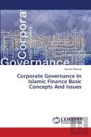 Corporate Governance In Islamic Finance Basic Concepts And Issues