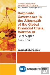Corporate Governance In The Aftermath Of The Global Financial Crisis, Volume Iii