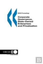 Corporate Governance, State-Owned Enterprises And Privatisation