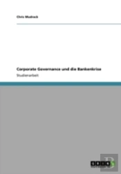 Corporate Governance Und Die Bankenkrise