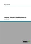 Corporate Governance Und Die Bankenkrise