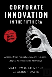 Corporate Innovation In The Fifth Era