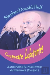 Corporate Lobotomies