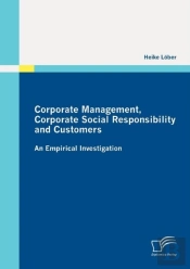 Corporate Management, Corporate Social Responsibility And Customers