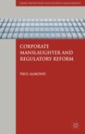 Corporate Manslaughter And Regulatory Reform