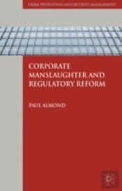 Corporate Manslaughter And Regulatory Reform
