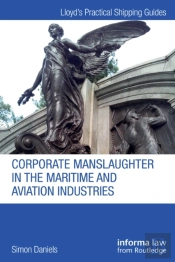 Corporate Manslaughter In The Maritime And Aviation Industries