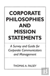 Corporate Philosophies And Mission Statements