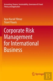 Corporate Risk Management For International Business