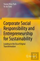 Corporate Social Responsibility And Entrepreneurship For Sustainability