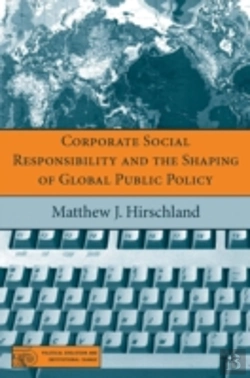 Bertrand.pt - Corporate Social Responsibility And The Shaping Of Global Public Policy