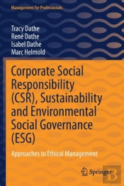 Corporate Social Responsibility (Csr), Sustainability And Environmental Social Governance (Esg)