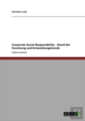 Corporate Social Responsibility - Stand Der Forschung Und Entwicklungstrends