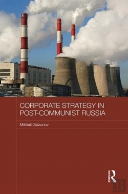 Bertrand.pt - Corporate Strategy In Post-Communist Russia