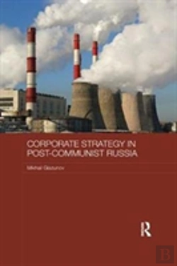 Bertrand.pt - Corporate Strategy In Post-Communist Russia