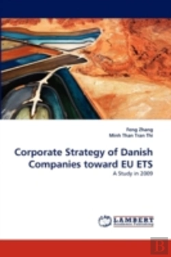 Bertrand.pt - Corporate Strategy Of Danish Companies Toward Eu Ets