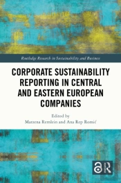 Corporate Sustainability Reporting In Central And Eastern European Companies