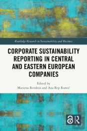 Corporate Sustainability Reporting In Central And Eastern European Companies