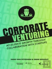 Corporate Venturing - Accelerate Growth Through Collaboration With Startups