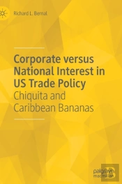 Corporate Versus National Interest In Us Trade Policy