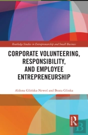 Corporate Volunteering, Responsibility And Employee Entrepreneurship