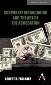Corporate Wrongdoing And The Art Of The Accusation