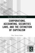Corporations, Accounting, Securities Laws, And The Extinction Of Capitalism