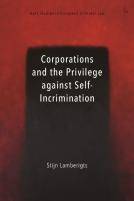 Corporations And The Privilege Against Self-Incrimination
