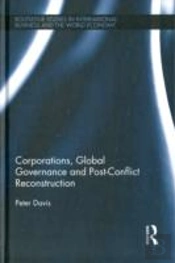 Corporations, Global Governance And Post-Conflict Reconstruction