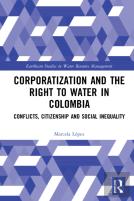 Corporatization And The Right To Water In Colombia