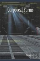 Corporeal Forms