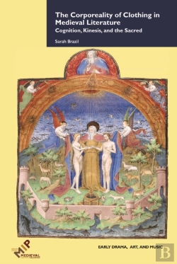 Bertrand.pt - Corporeality Of Clothing In Medieval Literature