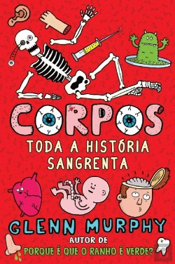 Bertrand.pt - Corpos - Toda a História Sangrenta