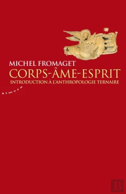 Bertrand.pt - Corps-Âme-Esprit ; Introduction À L'Anthropologie Ternaire