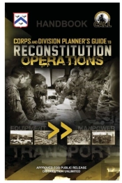 Corps And Division Planner'S Guide To Reconstitution Operations - Handbook
